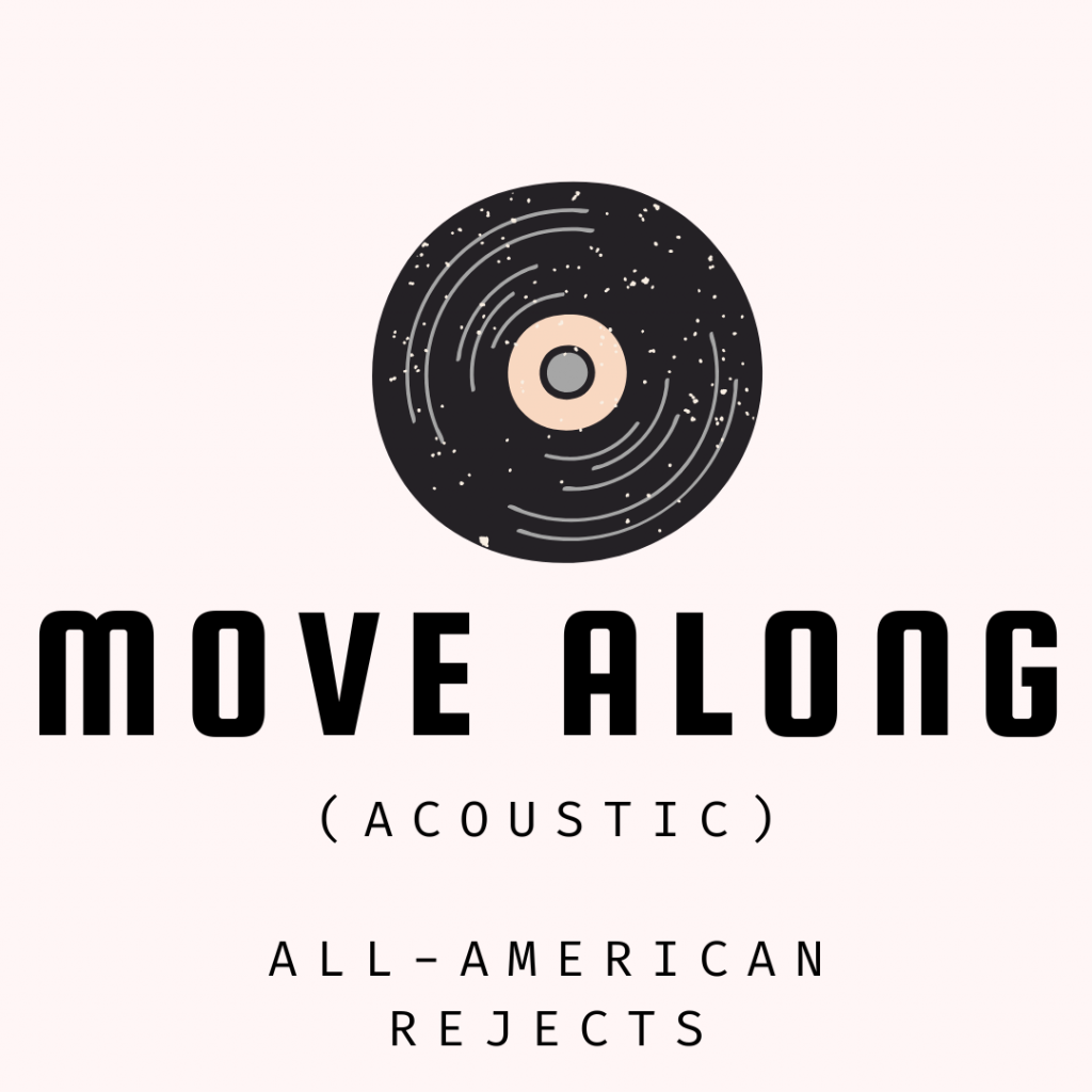Sketched record over the words "Move Along (Acoustic)" "All-American Rejects"