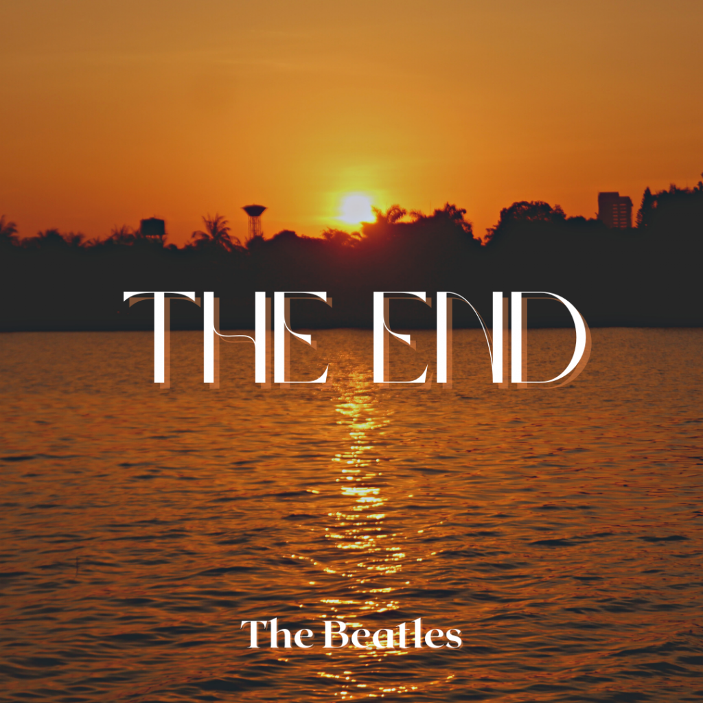 Sunset over the water with the words "The End" "The Beatles" overlaying it