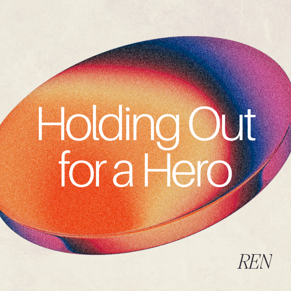 Stylized disc on an angle orange to purple gradient on a beige background. Words in white: "Holding out for a Hero" in black: "ReN"